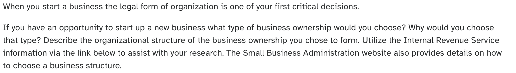 Business Structures When you start a business the