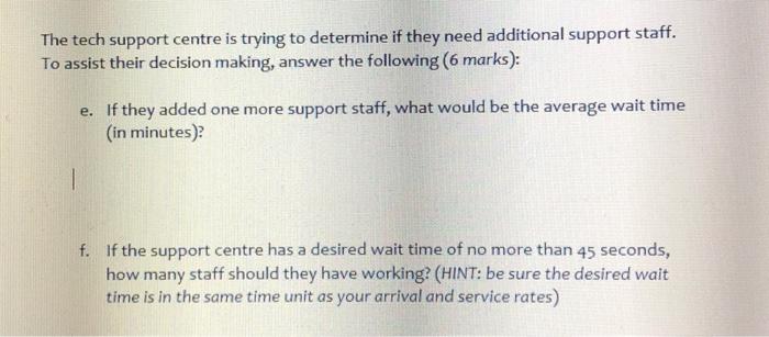 (14 marks) A local university has a tech support