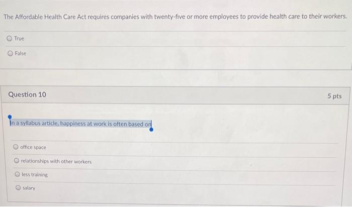 The Affordable Health Care Act requires companies