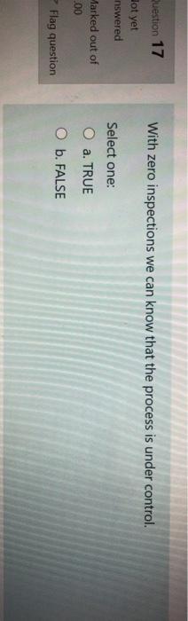 Question 17 With zero inspections we can know