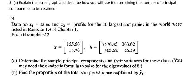 show all work please! 5. (a) Explain the scree