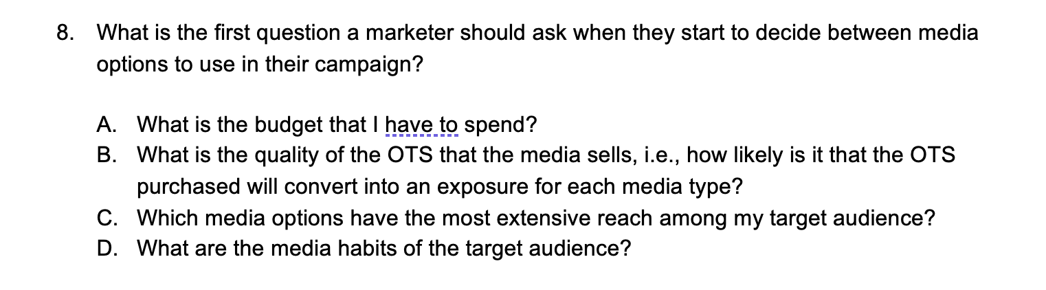 What is the first question a marketer should ask