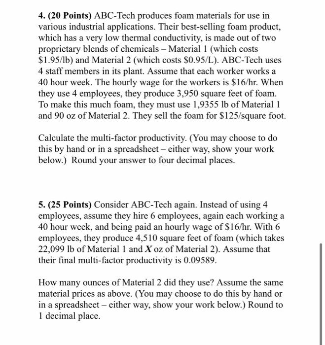 need help with these two problems 4. (20 Points)