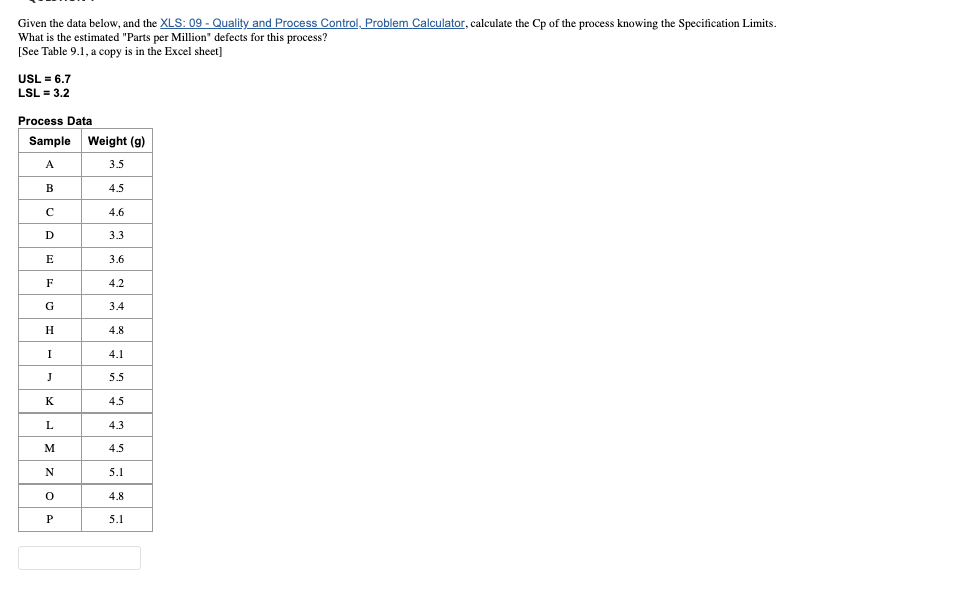 Given the data below, and the XLS: 09 - Quality