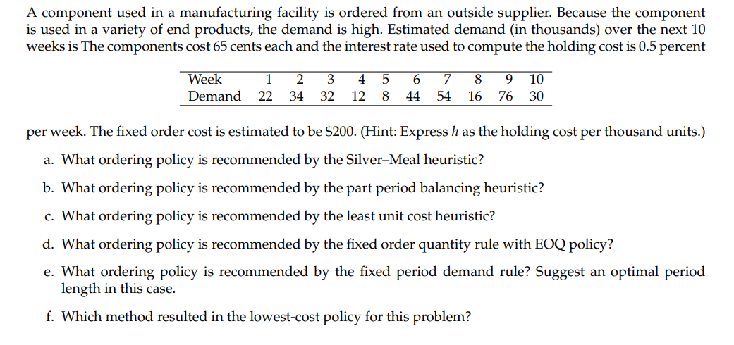 A component used in a manufacturing facility is