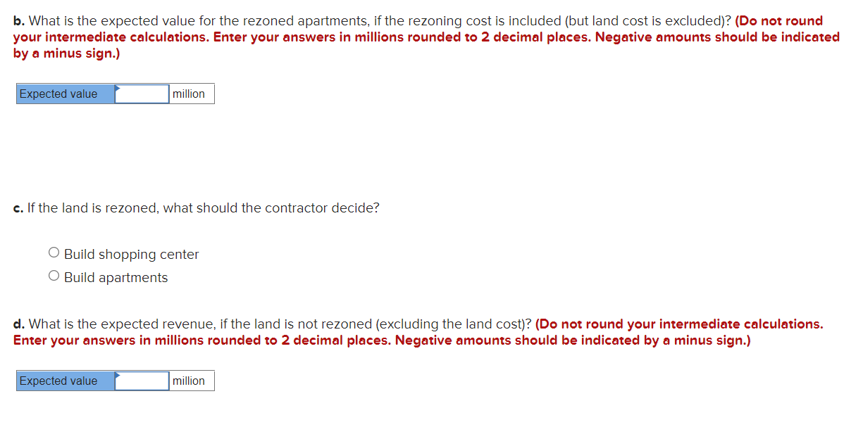 A builder has located a piece of property that