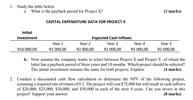 1. Study the table below. a. What is the payback