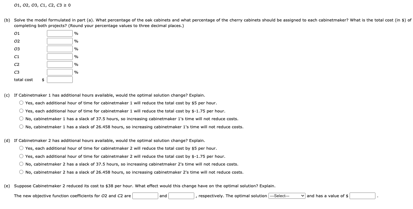 A linear programming computer package is needed.