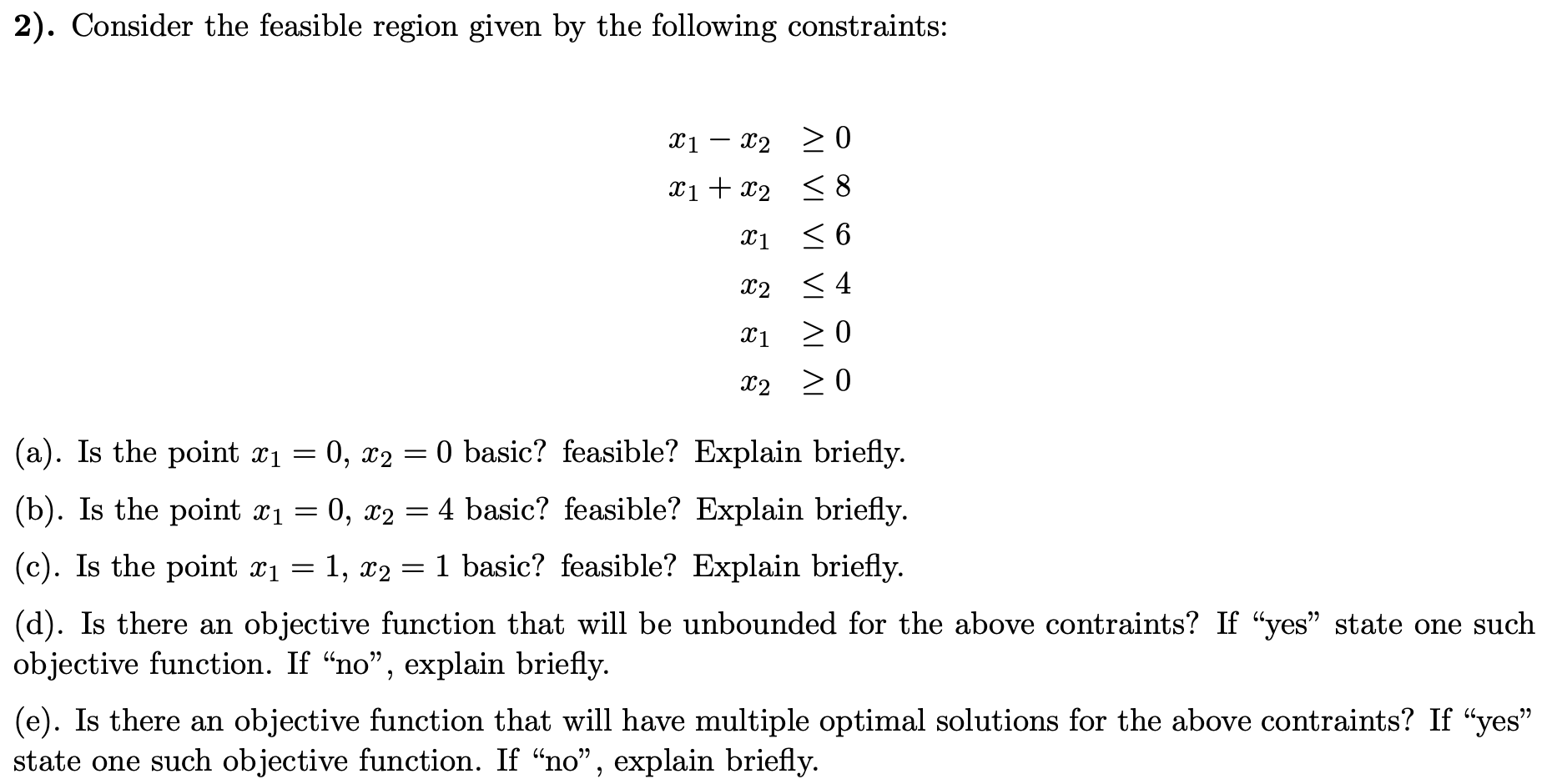 this is operation research question 2). Consider
