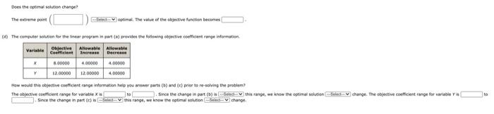Consider the following linear program. Min 8X +