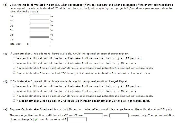 A linear programming computer package is needed.