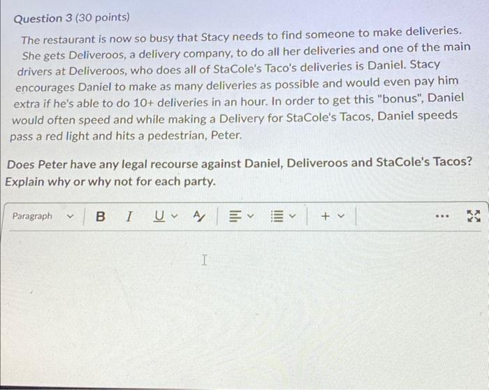 Question 3 ( 30 points) The restaurant is now so