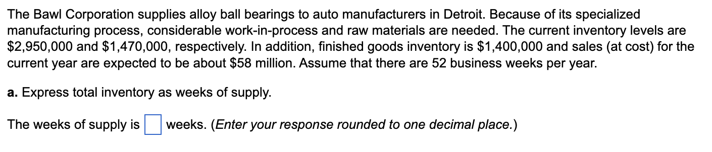 The Bawl Corporation supplies alloy ball bearings