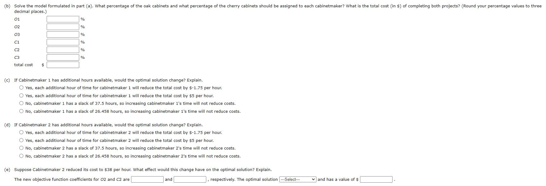 A linear programming computer package is needed.