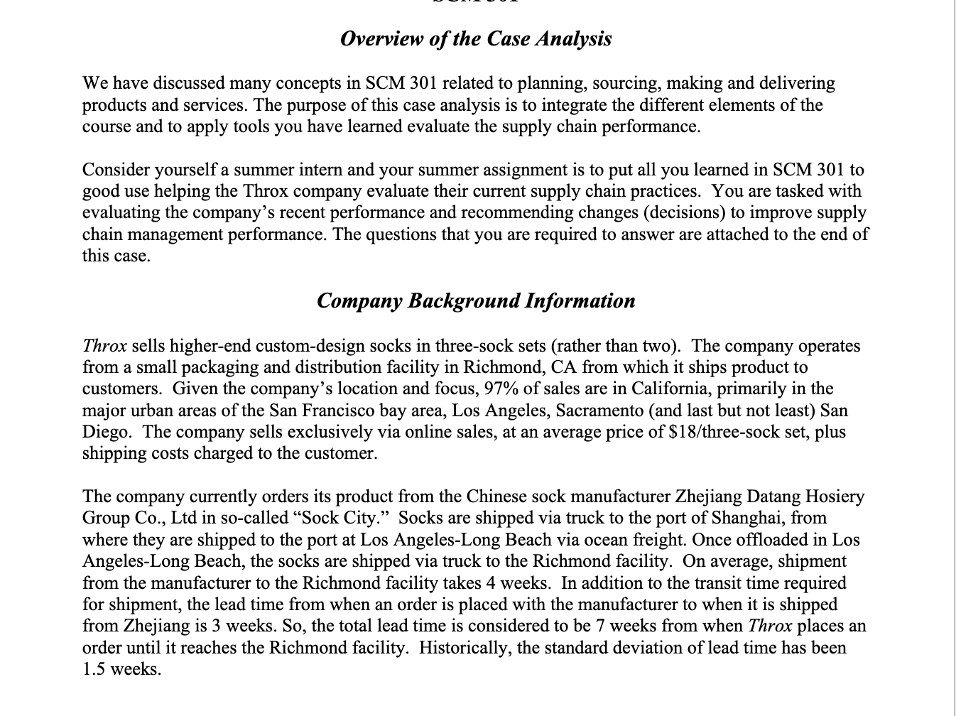 Overview of the Case Analysis We have discussed