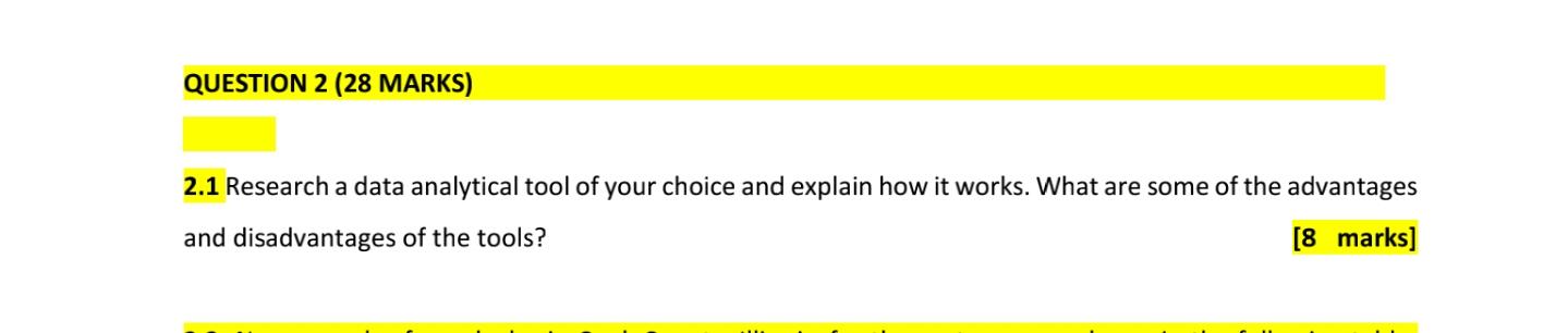 QUESTION 2 (28 MARKS) 2.1 Research a data