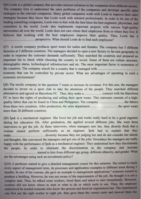 Q6) Loole is a global company that provides