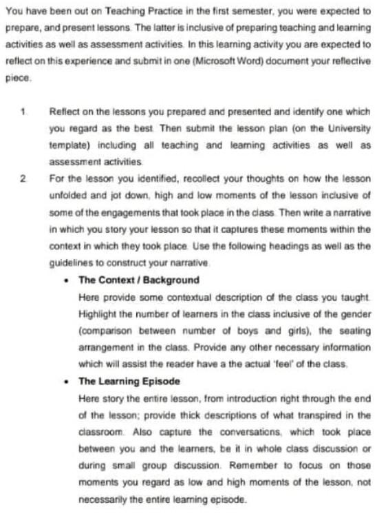 You have been out on Teaching Practice in the