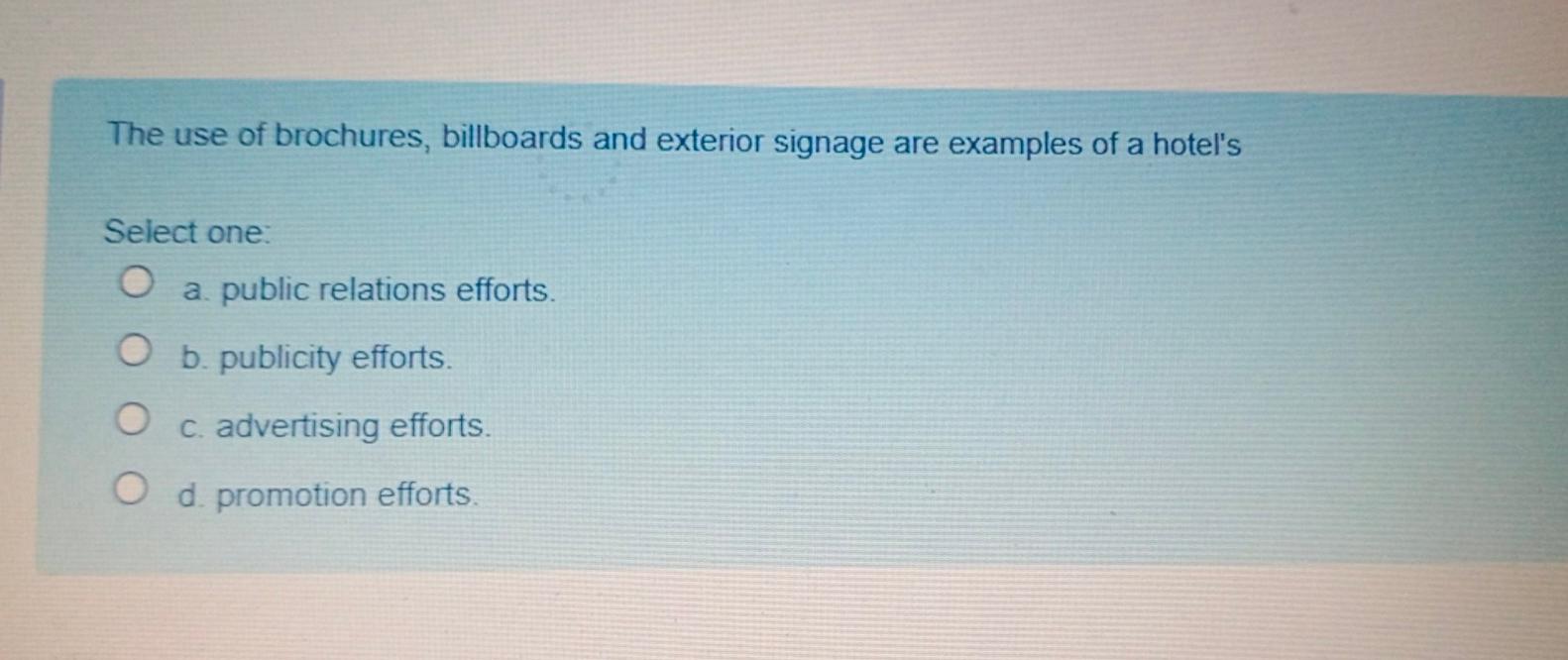 what is answer, please fast The use of brochures,