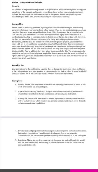 Sharon seems to be having problems adjusting to