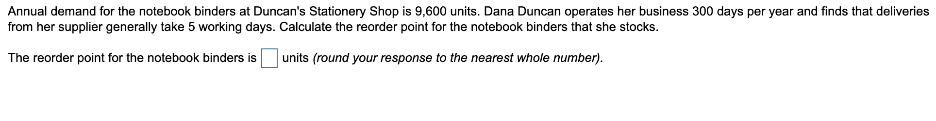 Annual demand for the notebook binders at