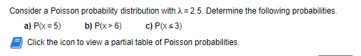 Consider a Poisson probability distribution with