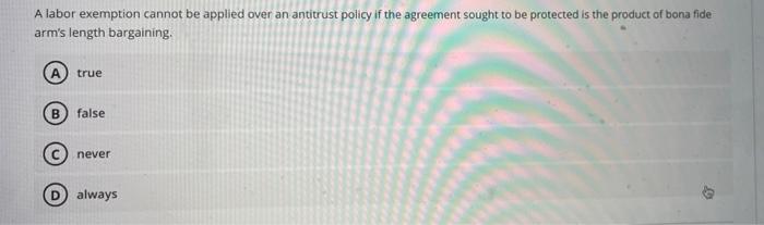 A labor exemption cannot be applied over an