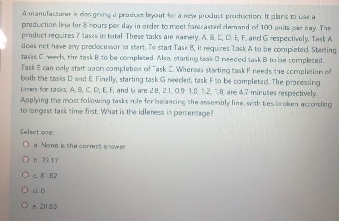 A manufacturer is designing a product layout for