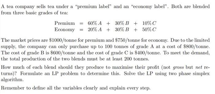 A tea company sells tea under a "premium label