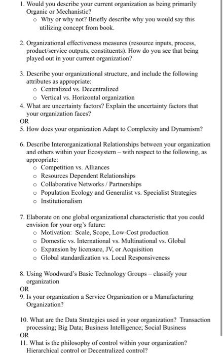 1. Would you describe your current organization