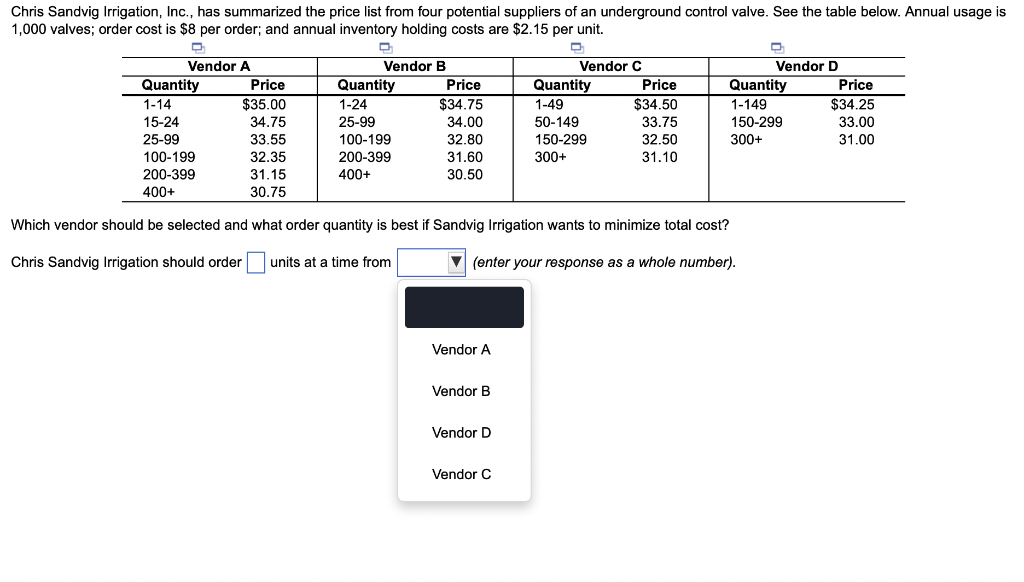 Which vendor should be selected and what order