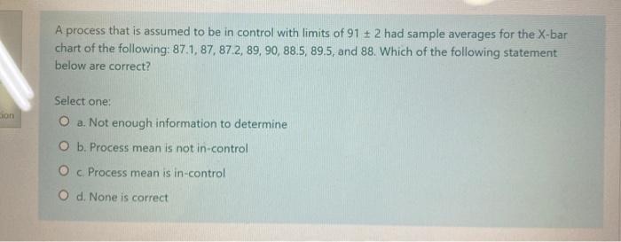 A process that is assumed to be in control with