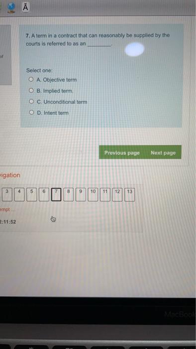 7. A term in a contract that can reasonably be