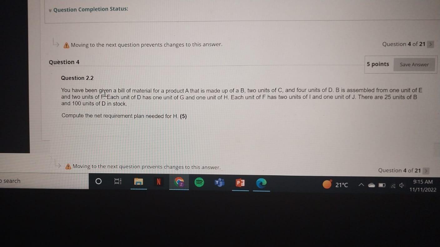 Question 4 of 21 (1) Moving to the next question