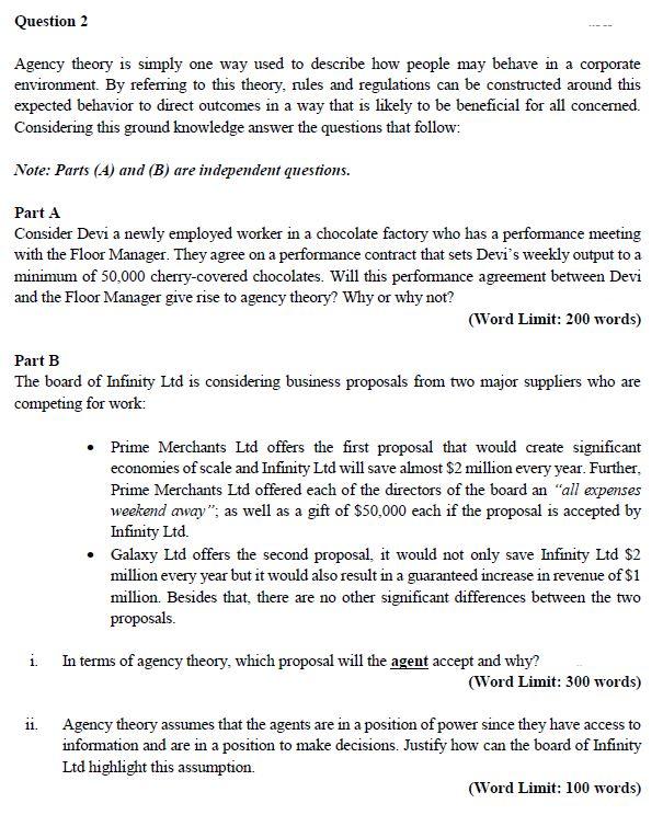 Question 2 Agency theory is simply one way used