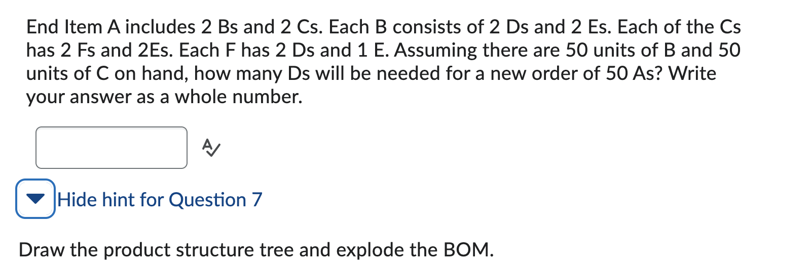 End Item A includes 2Bs and 2Cs. Each B consists