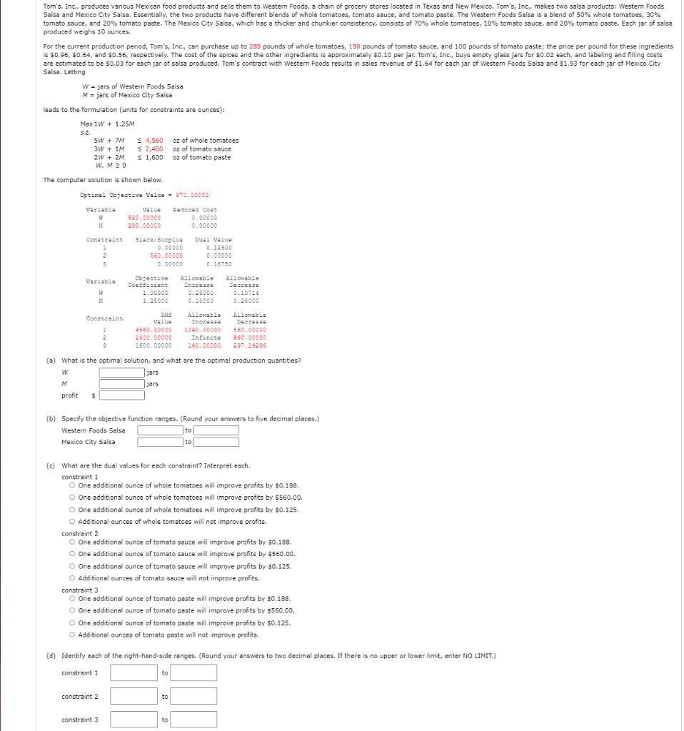 Tom's, Inc., produces various Mexican food