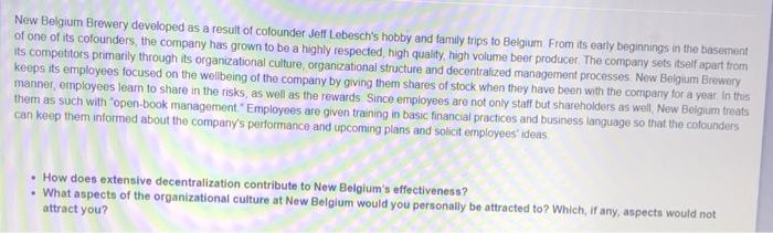 New Belgium Brewery developed as a result of