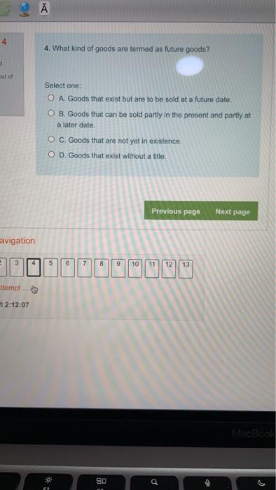 4 4. What kind of goods are termed as future