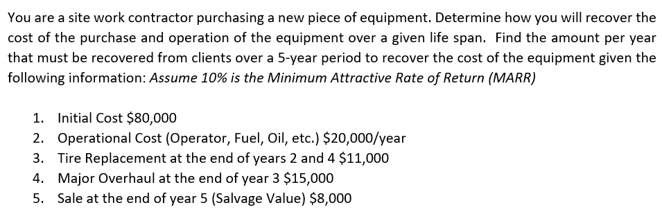 You are a site work contractor purchasing a new