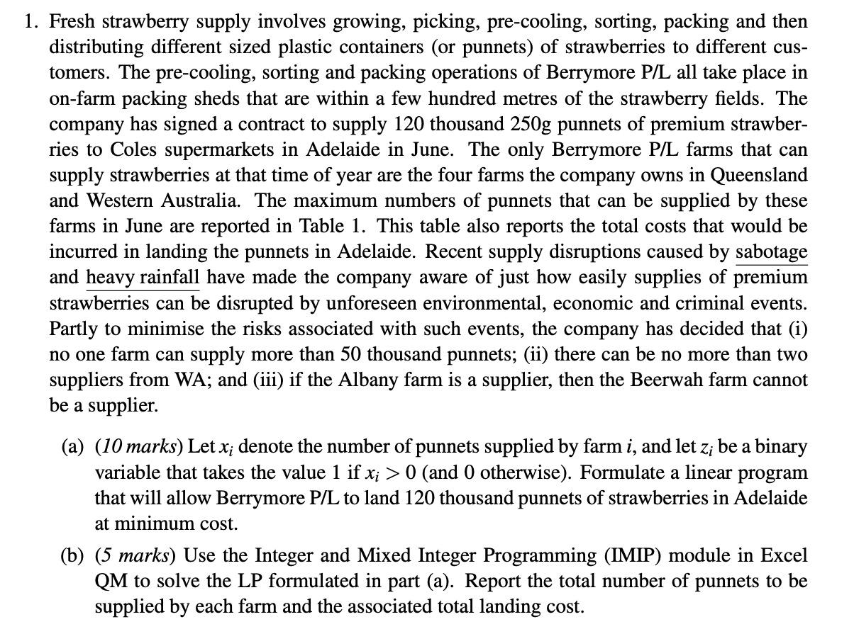 1. Fresh strawberry supply involves growing,