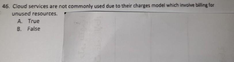 Book MIS 46. Cloud services are not commonly used
