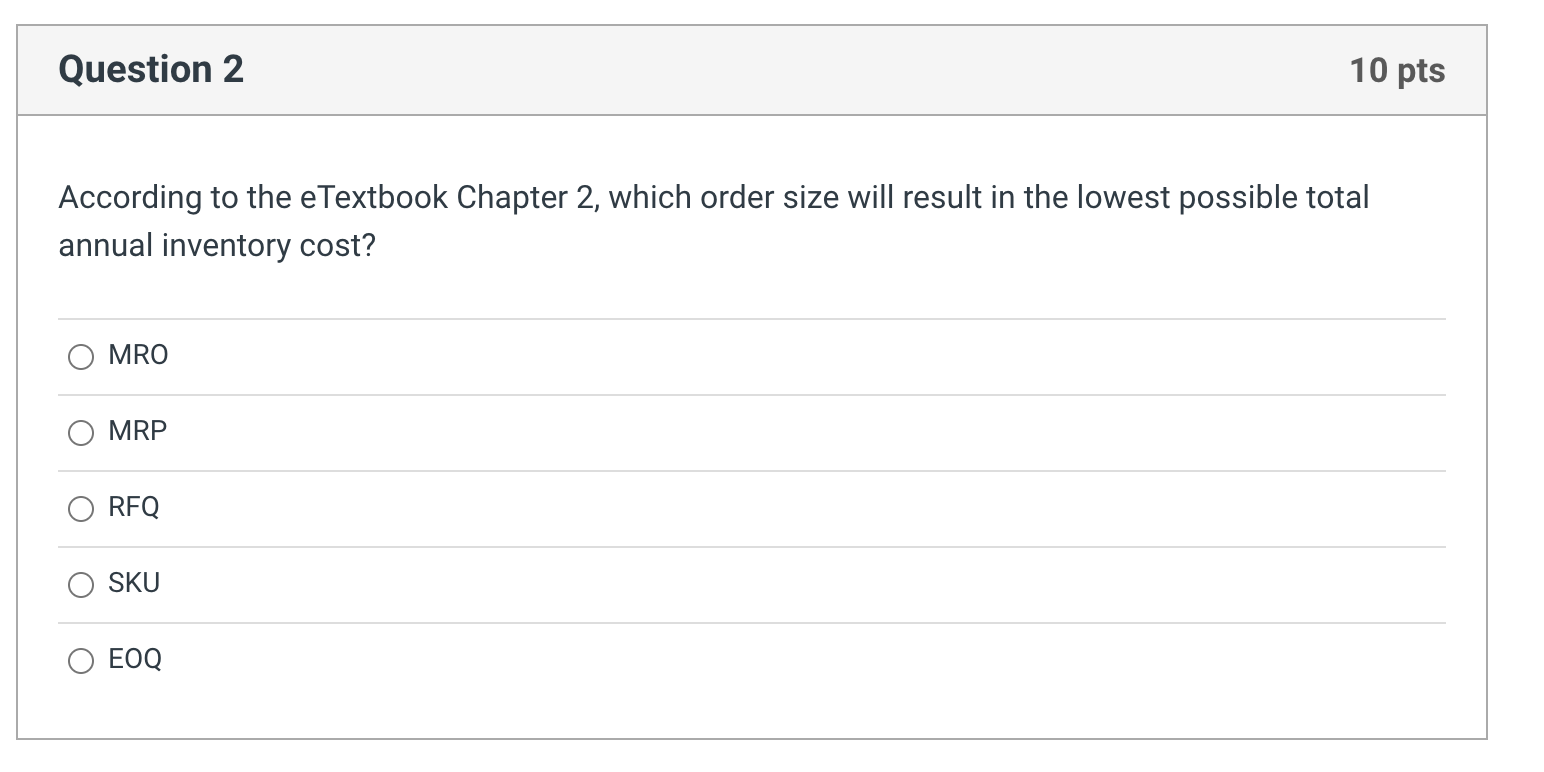 Question 2 10 pts According to the eTextbook