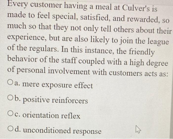 Every customer having a meal at Culver's is made