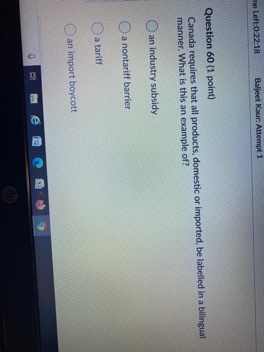 me Left:0:22:18 Baljeet Kaur. Attempt 1 Question