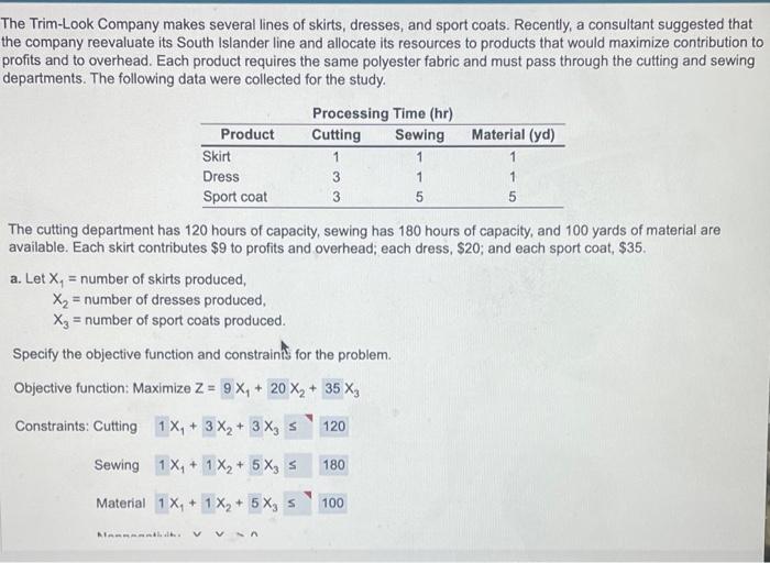 solve for b. The Trim-Look Company makes several