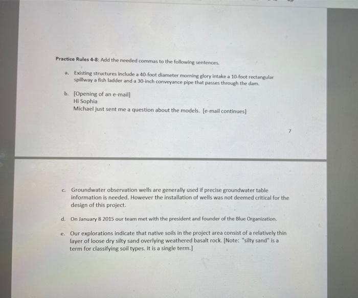 Practice Rules 4-8: Add the needed commas to the