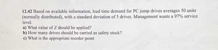 Please help! we use excel. Thank you! 12.42 Based