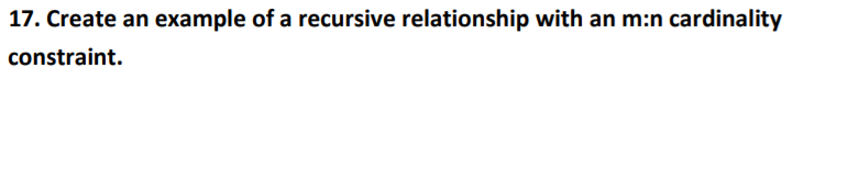 17. Create an example of a recursive relationship