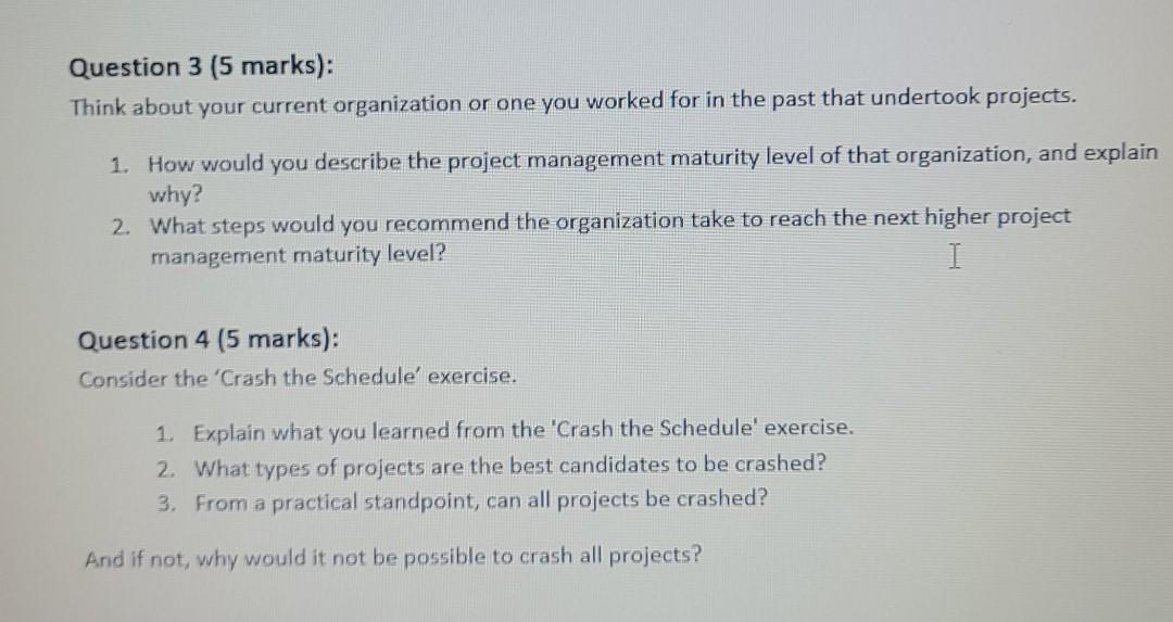 Question 3 (5 marks): Think about your current